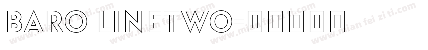 Baro LineTwo字体转换